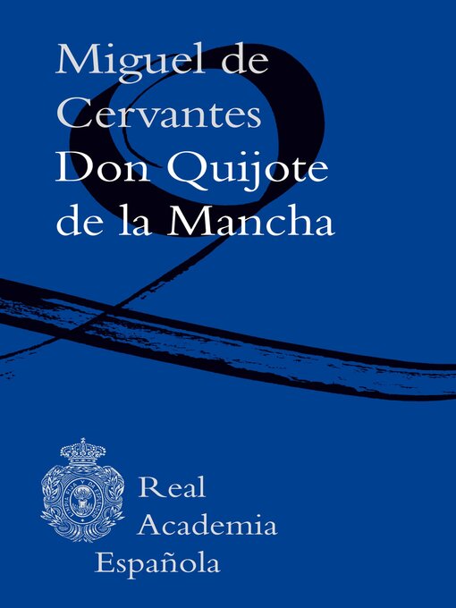 Title details for Don Quijote de la Mancha (Adobe PDF) by Miguel de Cervantes - Available